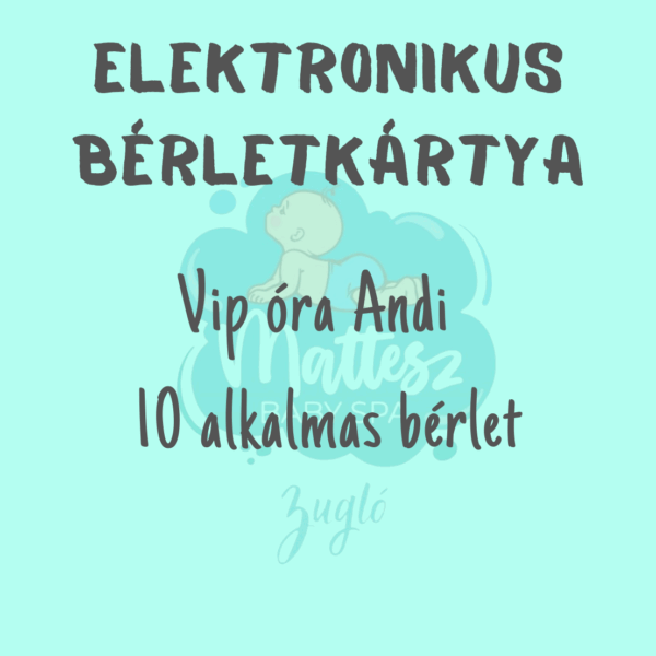 VIP óra Andival - 10 alkalmas bérlet